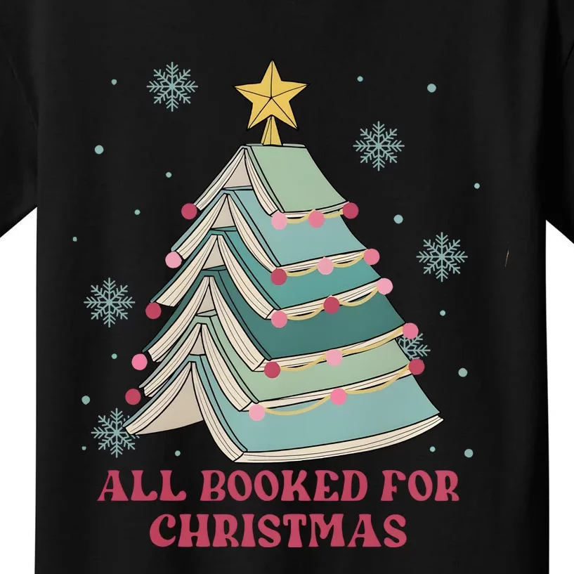 All Booked For Christmas Funny Christmas Book Tree Kids T-Shirt