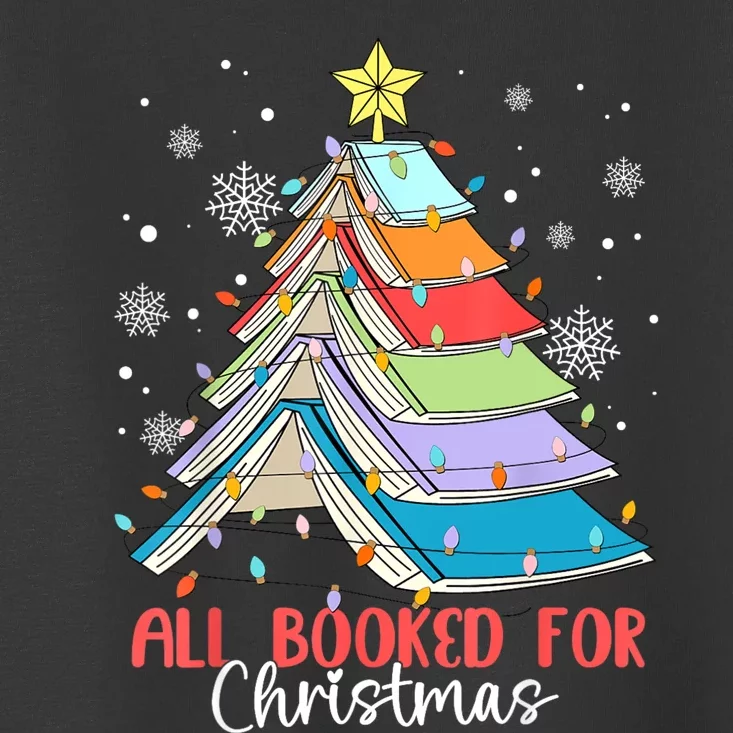 All Booked For Christmas Book Christmas Tree Lights Toddler T-Shirt