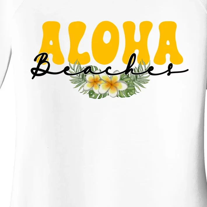 Aloha Beaches Funny Hawaii Tropical Women's Perfect Tri Tunic Long Sleeve Shirt