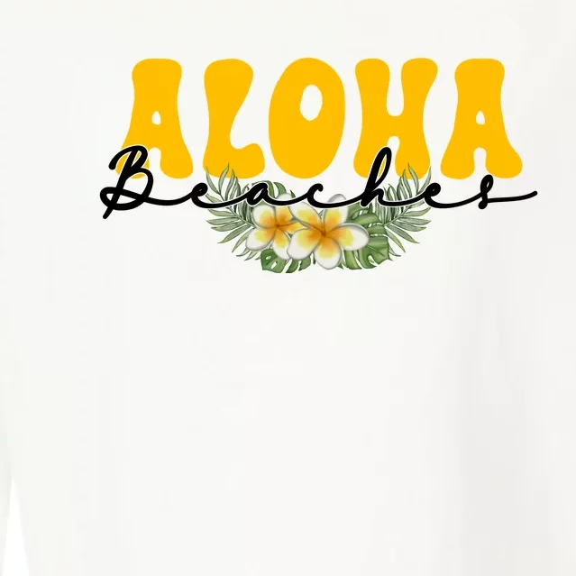 Aloha Beaches Funny Hawaii Tropical Cropped Pullover Crew