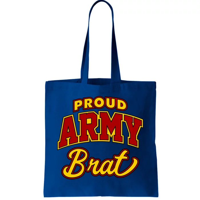 Army Brat Great Gift Tote Bag