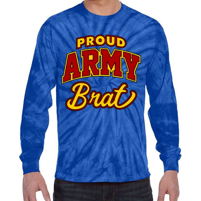 Army Brat Great Gift Tie-Dye Long Sleeve Shirt