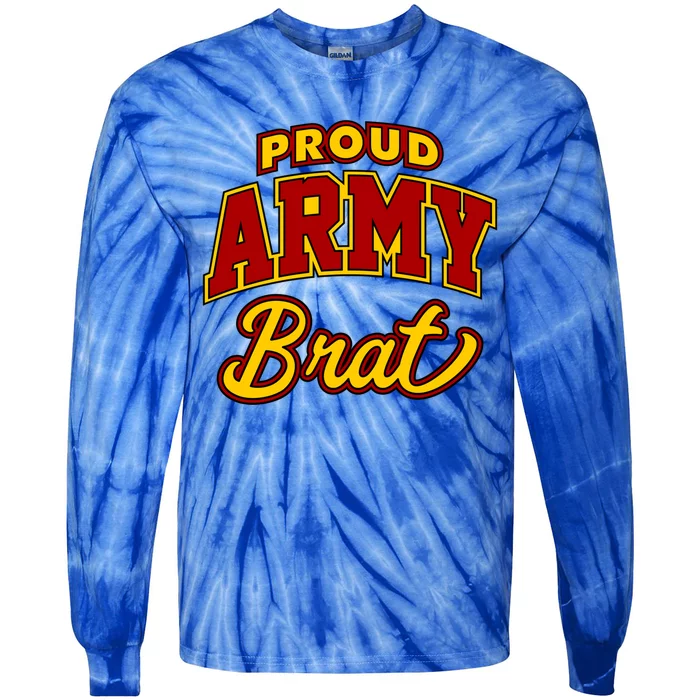 Army Brat Great Gift Tie-Dye Long Sleeve Shirt