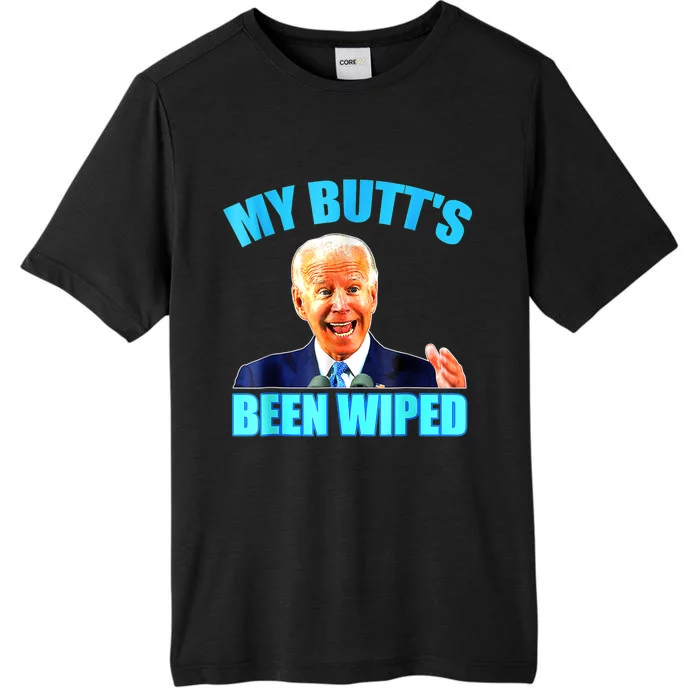 Anti Biden Gaffe My Butts Been Wiped Support Trump Election ChromaSoft Performance T-Shirt