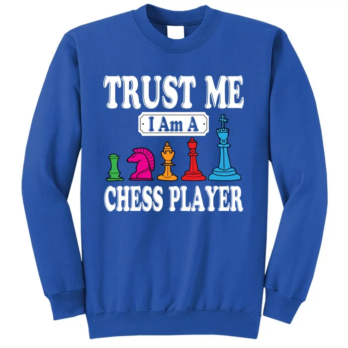 Awesome Board Game Tees Trust Me I Am A Chess Player Gift Tall Sweatshirt