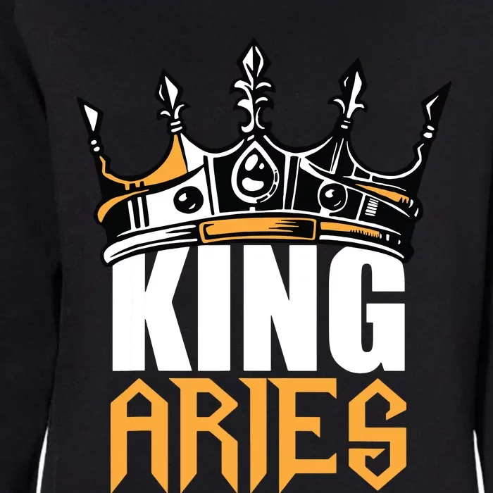 Aries Birthday Gifts King Aries Zodiac Womens California Wash Sweatshirt