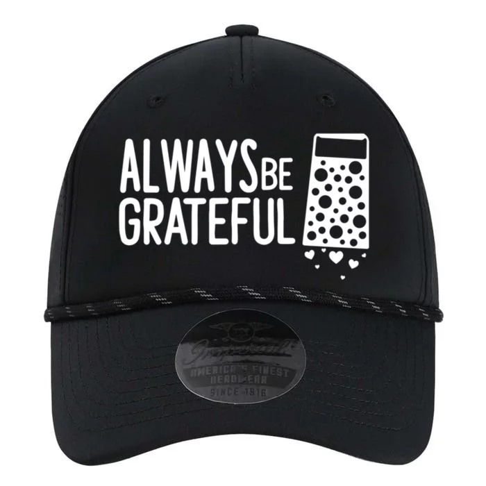 Always Be Grateful Funny Cheese Grater Joke Pun Cute Gift Performance The Dyno Cap