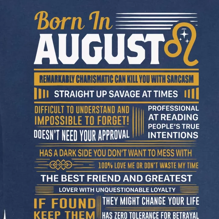 August Birthday Gifts Born In August Leo Garment-Dyed Sweatshirt