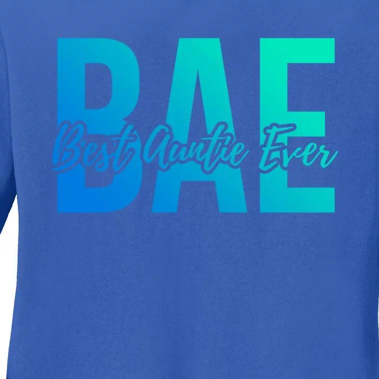 Aun Bae Gift Best Auntie Ever Cute Gift Ladies Long Sleeve Shirt