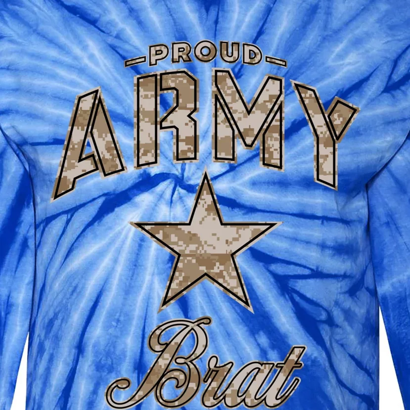 Army Brat Gift And (Camo) Tie-Dye Long Sleeve Shirt