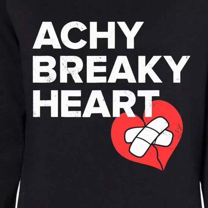 Achy Breaky Heart Gift For Music Lovers Womens California Wash Sweatshirt