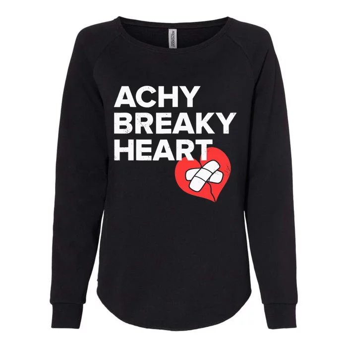 Achy Breaky Heart Gift For Music Lovers Womens California Wash Sweatshirt