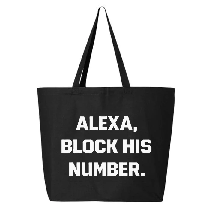 Alexa Block His Number 25L Jumbo Tote