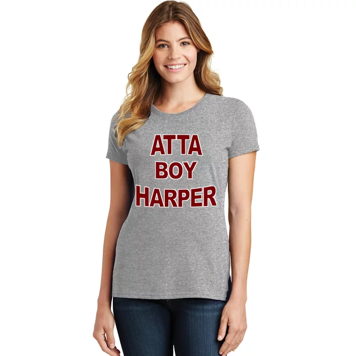 Atta Boy Harper He WasnT Supposed To Hear It Women's T-Shirt