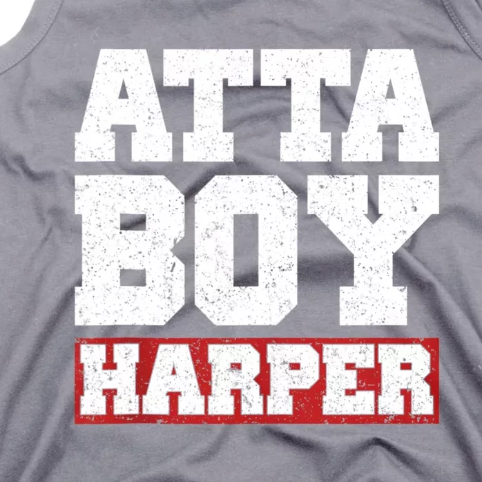 Atta Boy Harper He WasnT Supposed To Hear It Tank Top