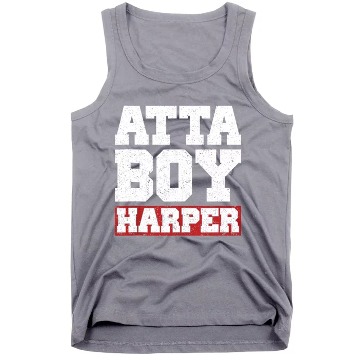 Atta Boy Harper He WasnT Supposed To Hear It Tank Top