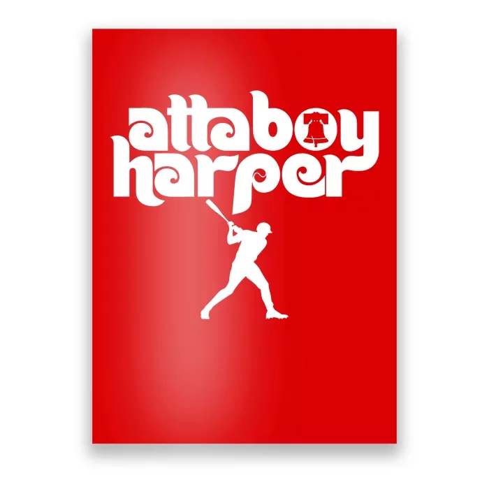 Atta Boy Harper Philadelphia Poster