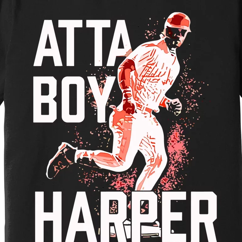 Atta Boy Harper Philadelphia Premium T-Shirt