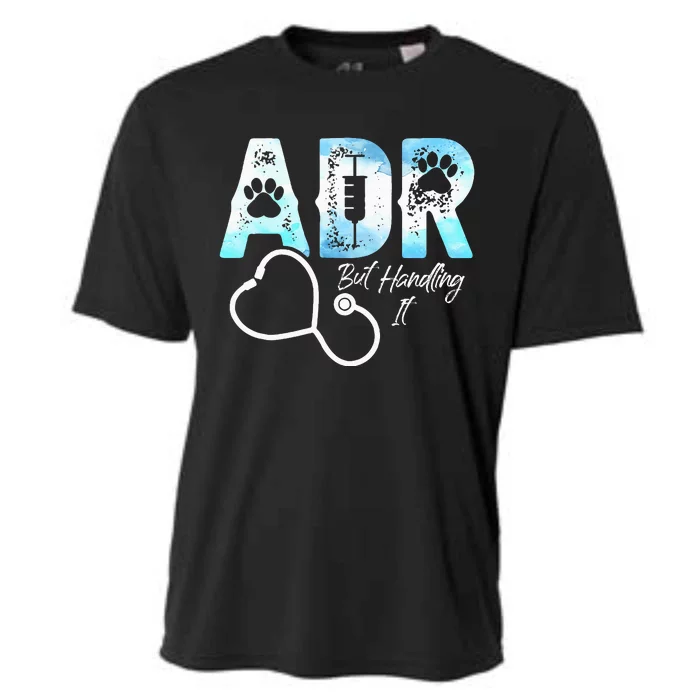 ADR But Handling It Funny Veterinary Cooling Performance Crew T-Shirt