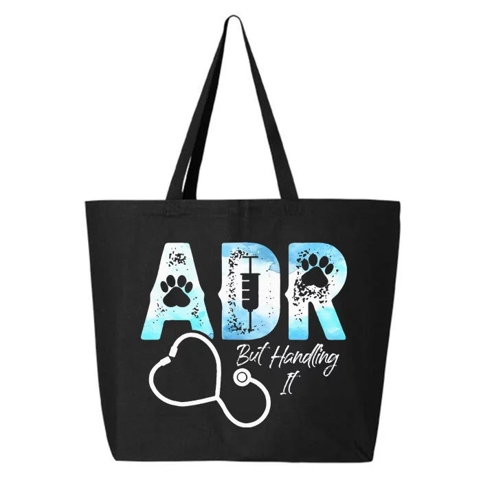 ADR But Handling It Funny Veterinary 25L Jumbo Tote