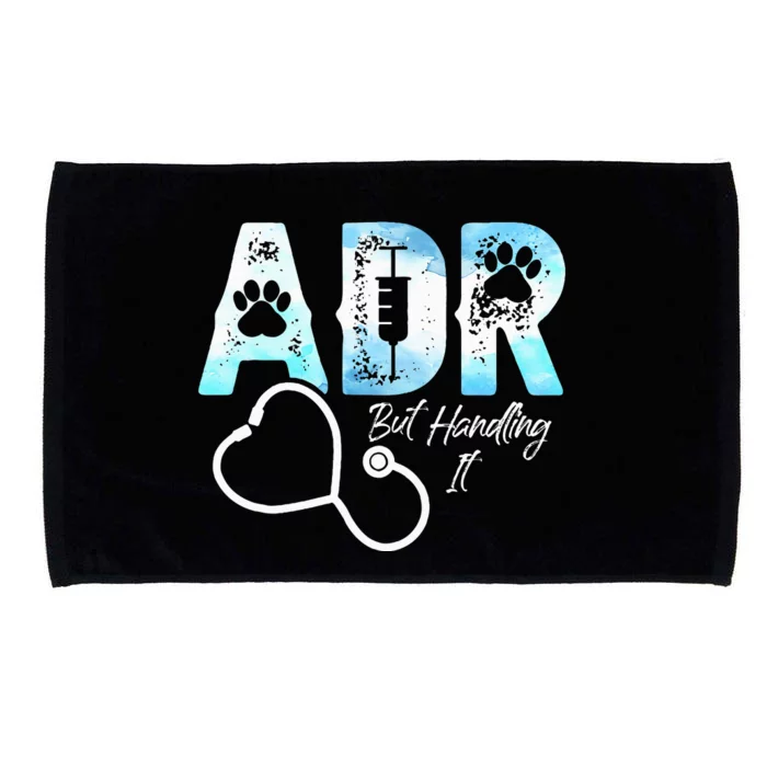 ADR But Handling It Funny Veterinary Microfiber Hand Towel