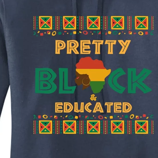 Afro Black History Month African Pretty Black And Educated Gift Women's Pullover Hoodie