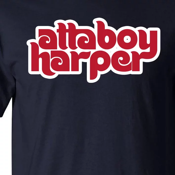 Atta Boy Harper Tall T-Shirt