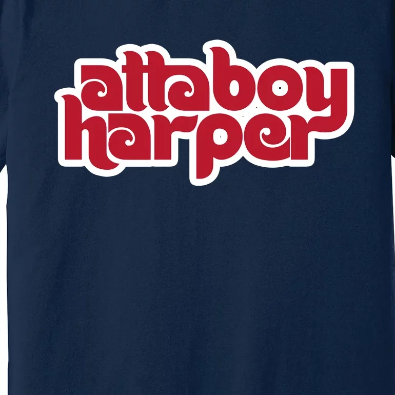 Atta Boy Harper Premium T-Shirt