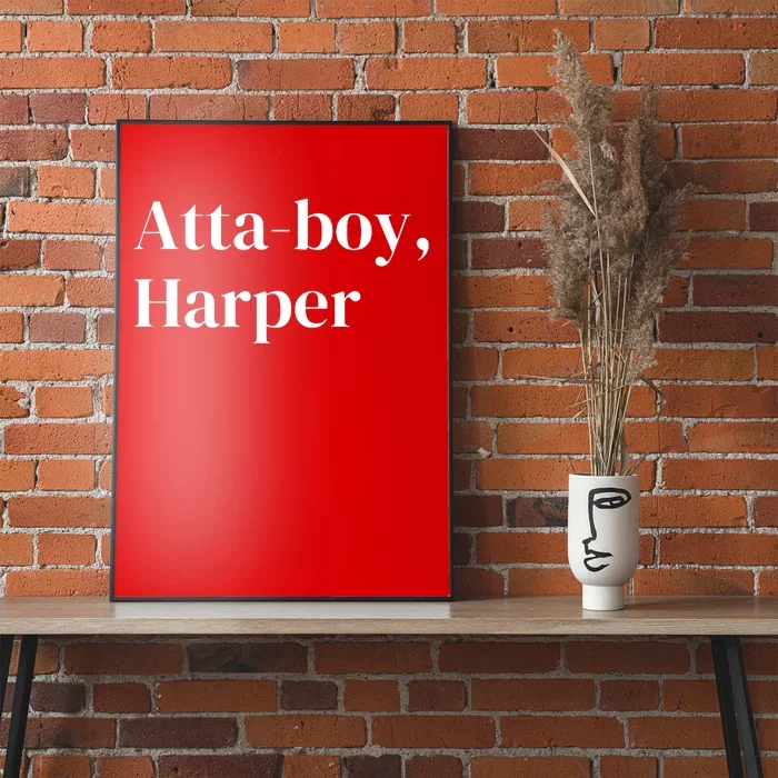 Atta Boy Harper Philly_ Fan Design Poster