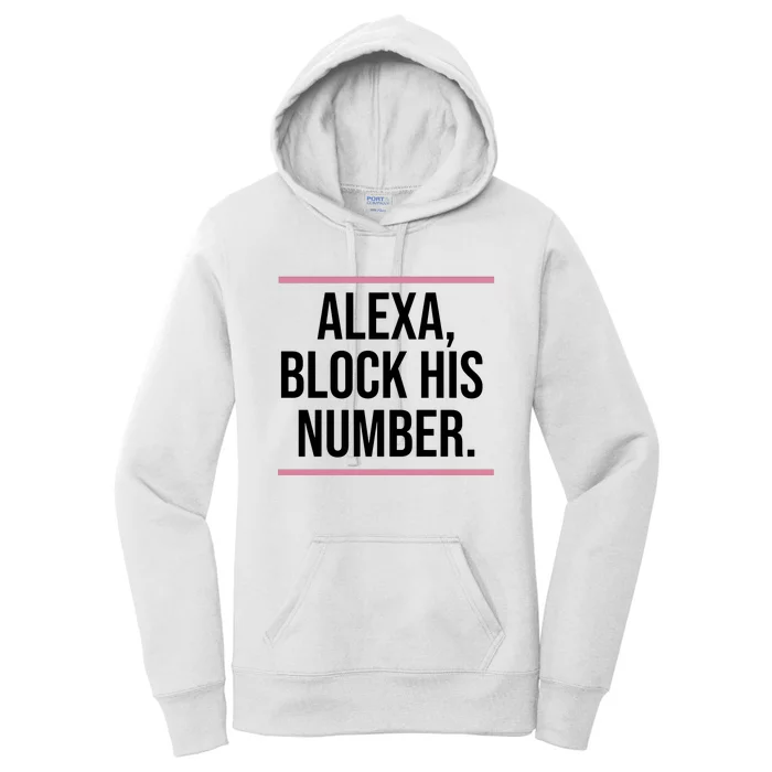 Alexa Block His Number Women's Pullover Hoodie