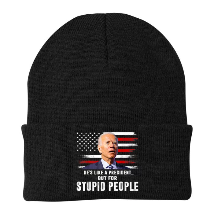 Anti Biden Hes Like A President..but For Stupid People Flag Knit Cap Winter Beanie