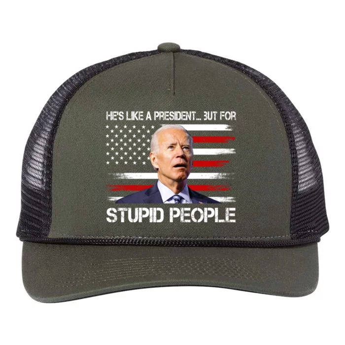 Anti Biden Hes Like A President...but For Stupid People Retro Rope Trucker Hat Cap