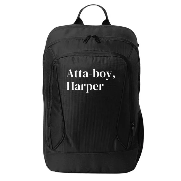 Atta Boy Harper funny saying City Backpack