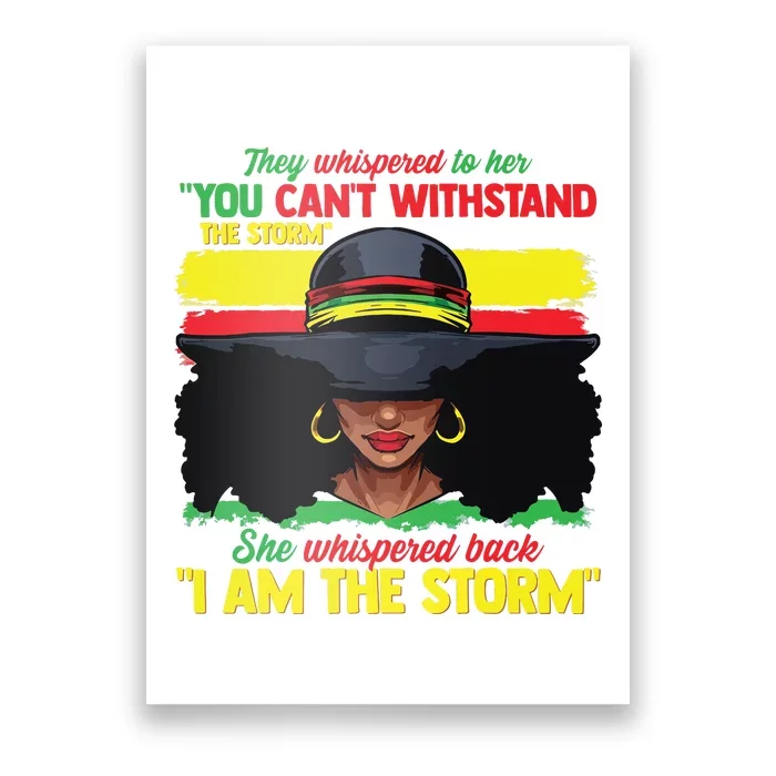 African Black History Shirts For Women I Am The Storm Strong Poster