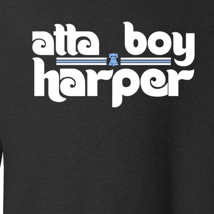 Atta Boy Harper Trending Atta Boy Harper Toddler Sweatshirt