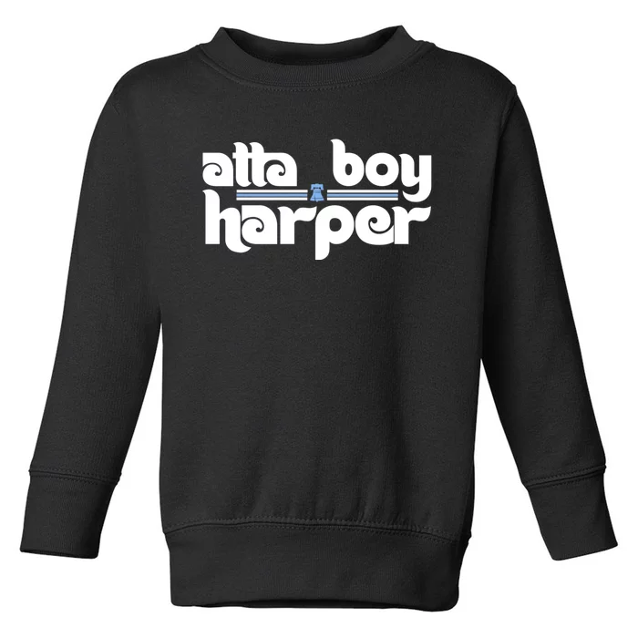 Atta Boy Harper Trending Atta Boy Harper Toddler Sweatshirt