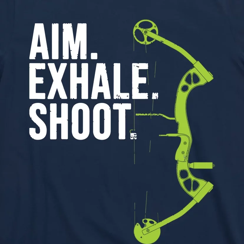 Archery Bow Hunting Shirts Aim Exhale Shoot T-Shirt