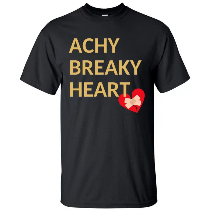 Achy Breaky Heart Gift For Music Lovers Tall T-Shirt