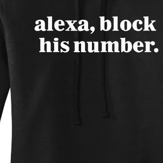 Alexa Block His Number Women's Pullover Hoodie