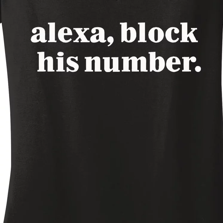 Alexa Block His Number Women's V-Neck T-Shirt