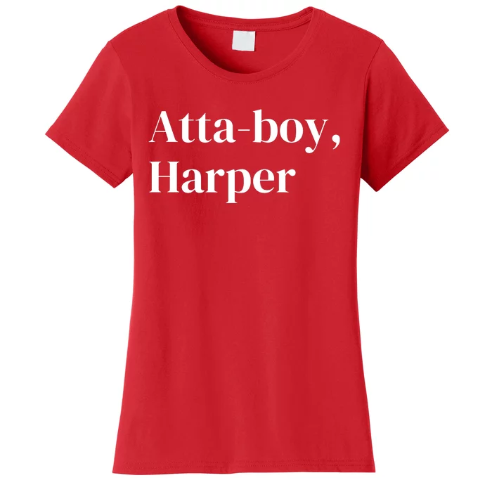 Atta Boy Harper Women's T-Shirt