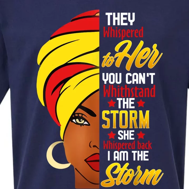 Awesome Black History She Whispered Back I Am The Storm Gift Sueded Cloud Jersey T-Shirt