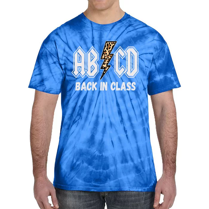 Abcd Back In Class Teacher Back To School Abcd Teacher Gift Tie-Dye T-Shirt