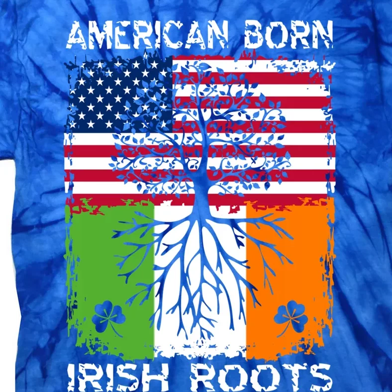 American Born Irish Roots St Patrick’s Day Ireland Flag Cool Gift Tie-Dye T-Shirt