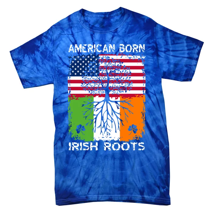 American Born Irish Roots St Patrick’s Day Ireland Flag Cool Gift Tie-Dye T-Shirt