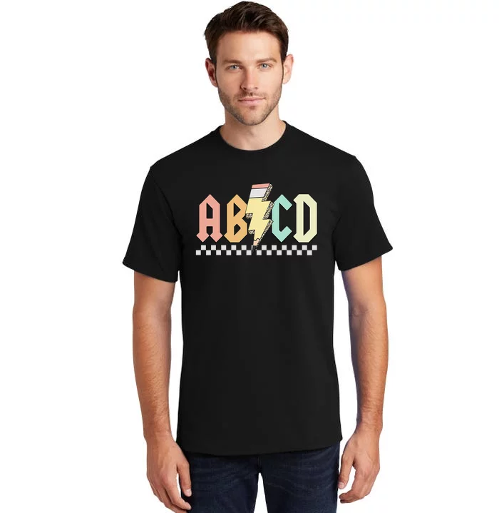 ABCD Back In Class Teachers Kids Rock Back To School Pencil Tall T-Shirt