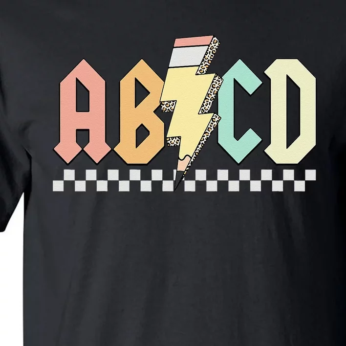 ABCD Back In Class Teachers Kids Rock Back To School Pencil Tall T-Shirt