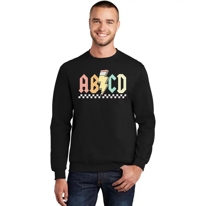 ABCD Back In Class Teachers Kids Rock Back To School Pencil Tall Sweatshirt