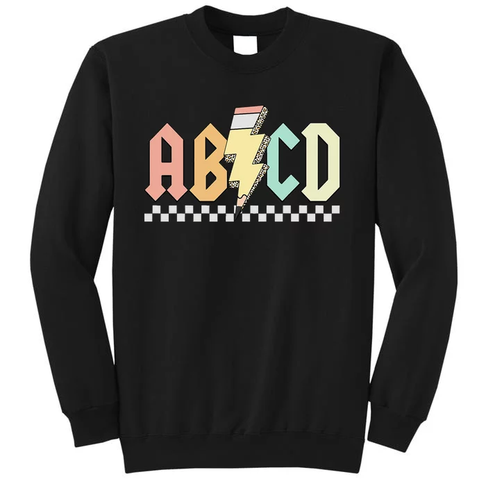 ABCD Back In Class Teachers Kids Rock Back To School Pencil Tall Sweatshirt