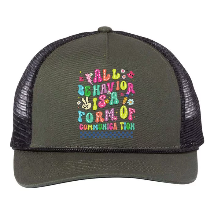 All Behavior Is A Form Of Communication Autism Sped Teacher Retro Rope Trucker Hat Cap